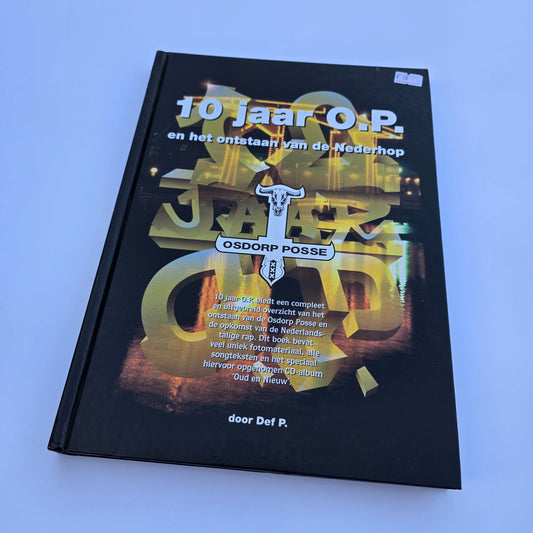 10 JAAR O.P. EN HET ONTSTAAN VAN DE NEDERHOP (INCL. CD)
