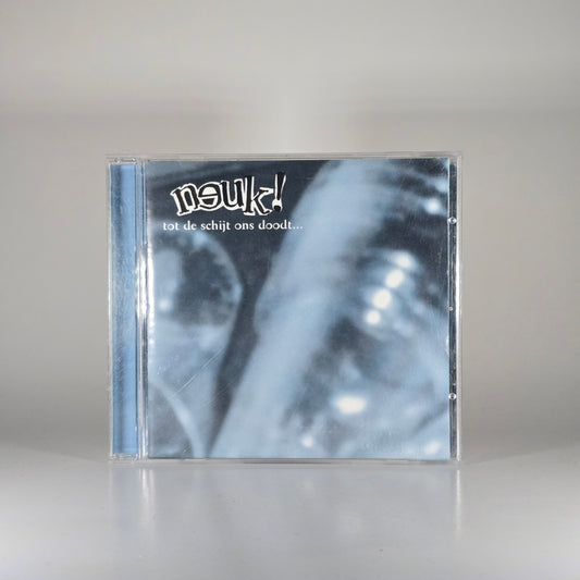 NEUK! - TOT DE SCHIJT ONS DOODT...CD