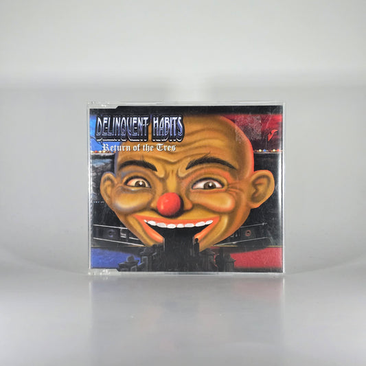 DELINQUENT HABITS - RETURN OF THE TRES CD MAXI SINGLE
