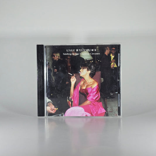 LEAGUE OF XO GENTLEMAN - SMILING AT THE CLAPTRAP CIRCUSES CD