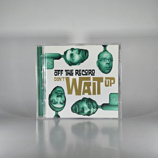 OFF THE RECORD - DON'T WAIT UP CD