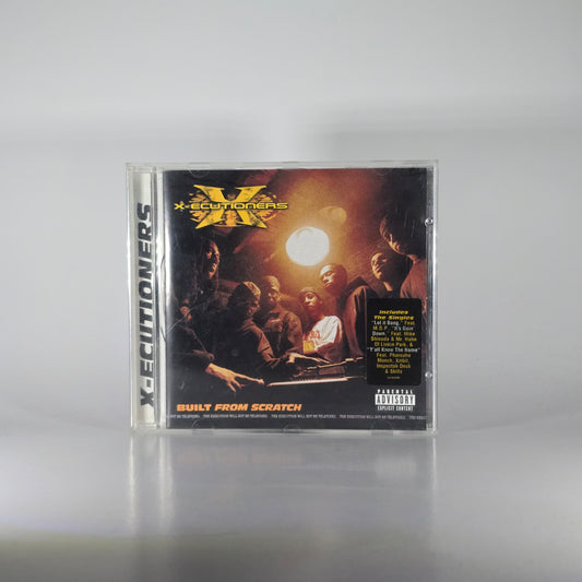 X-ECUTIONERS - BUILT FROM SCRATCH CD